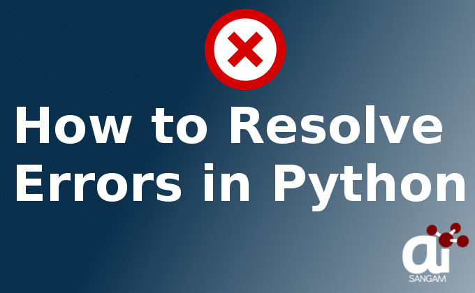 How to resolve errors in Python