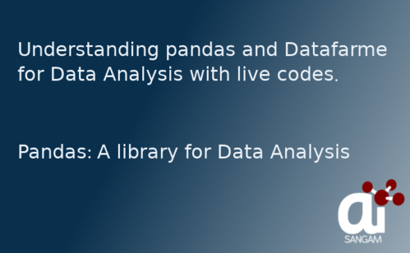 Quick Introduction to understand Pandas and DataFrame